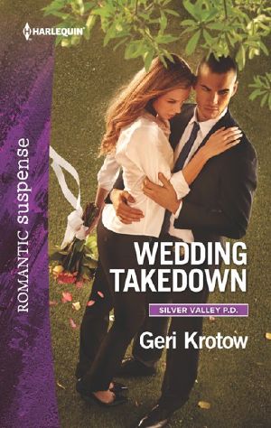 [Silver Valley P.D. 02] • Wedding Takedown